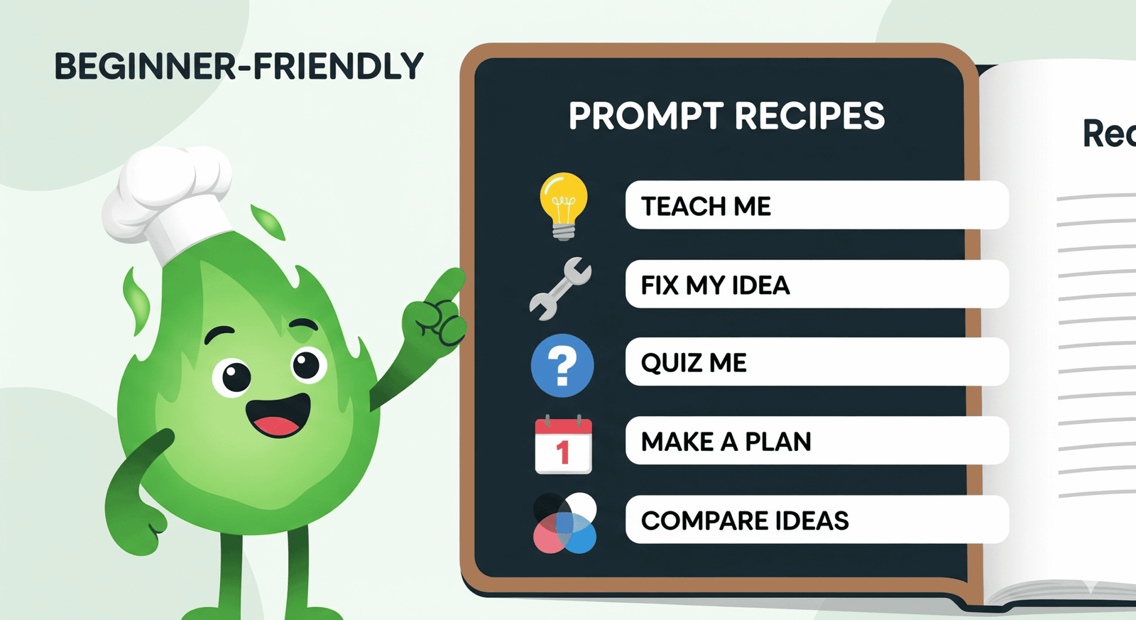 Beginner-friendly AI prompt recipes: teach me, fix my idea, quiz me, make a plan, compare ideas — student study tips USA & UK